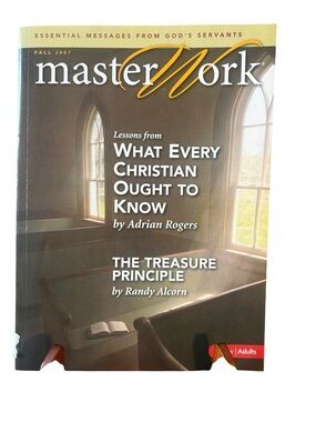 Lessons from What Every Christian Ought To Know & The Treasure Principle